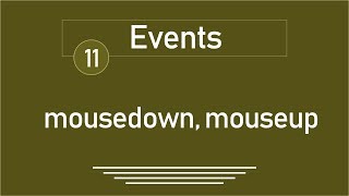 11   jQuery Tutorial  Events mousedown mouseup [upl. by Lewls]