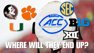 PART 1 Where will the ACC Schools End UP FSU  Clemson  Miami  ACC  B1G  SEC  Realignment [upl. by Inej]