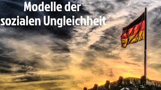 Modelle sozialer Ungleichheit in der Gesellschaft Erklärung [upl. by Danaher]