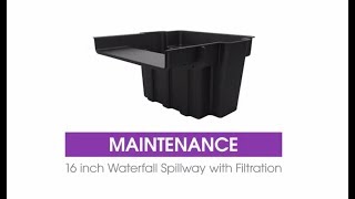 smartpond® 16in Waterfall Spillway with Filtration Maintenance [upl. by Mayeda]