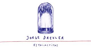 Jorge Drexler  Estalactitas Audio Oficial [upl. by Karlise202]