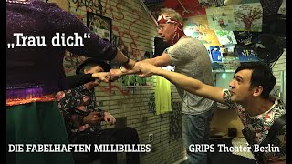 GRIPS Theater Berlin  Musikclip 4 TRAU DICH [upl. by Parris]