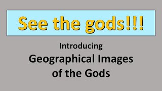 Introducing Geographical Images of the Gods [upl. by Egidio564]