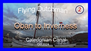 Flying Dutchman  Tall Ships  Part 2  October 2024 [upl. by Rednasyl]