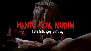 Hantu Tok Mudim  Full Movie [upl. by Norramic645]