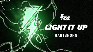 Hartshorn  Light It Up Official Audio Electric Fox [upl. by Lisabeth619]