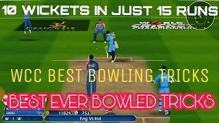 WCC1 BEST BOWLING TRICKS ENG ALL OUT IN JUST 15 [upl. by Louisa178]