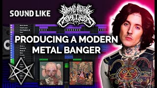 How to Sound Like BRING ME THE HORIZON  Producing Modern Metal [upl. by Shayna801]