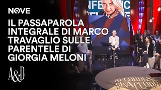 Il Passaparola integrale di Marco Travaglio sulle parentele di Giorgia Meloni  Accordi e Disaccordi [upl. by Aurlie328]