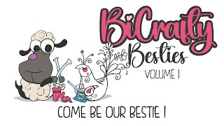 Introducing the Limited Edition Collaboration  BiCrafty Bestie Vol 1  MakeAlong [upl. by Jessamine]