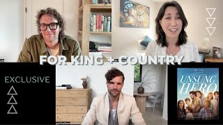 For KING  COUNTRY Exclusive Interview Unsung Hero [upl. by Hembree]