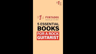 5 Essential Books For A Rock Guitarist  Furtados Music Library [upl. by Chenee]