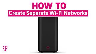 Understanding When and How To Create Separate WiFi Networks  TMobile [upl. by Ynatil]