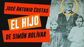 Cap 27 José Antonio Costas EL HIJO DE SIMÓN BOLÍVAR [upl. by Yssep]