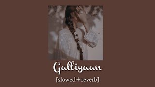 Galliyaan Bebaakee slowedreverb [upl. by Midas]