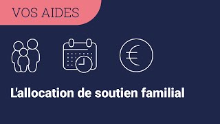 La Caf décrypte pour vous  lAllocation de soutien familial [upl. by Lebbie]