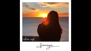 Semaya Chill Version  Eileen WYL Official Lyric Video [upl. by Jeanine]