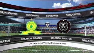 Absa Premiership 20172018  Mamelodi Sundowns vs Orlando Pirates [upl. by Ihcego]