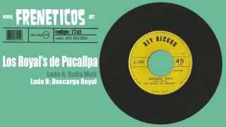 Lor Royals de Pucallpa  descarga royal [upl. by Pliske]