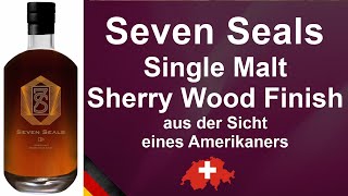 Seven Seals Sherry Wood Finish Single Malt Verkostung von WhiskyJason [upl. by Forrer]