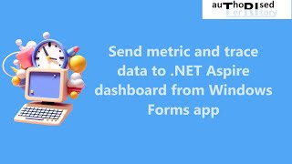 Send metric and trace data to NET Aspire dashboard from Windows Forms app [upl. by Bouchard]