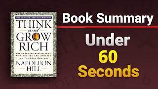 Think And Grow Rich Book Summary In 60 Seconds [upl. by Iila]