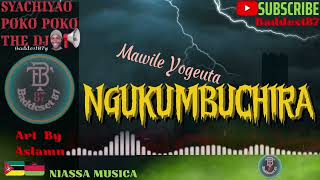 Mawile YogeutaNgukumbuchiraOfficial AudioBaddest87 [upl. by Romeo555]