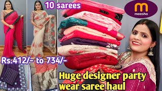 Meesho Partywear Saree HaulMeesho Designer saree haulMeesho haulJust under 700 [upl. by Engis421]