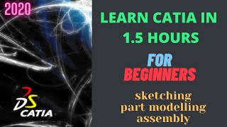 Learn CATIA V5 from basics in 15 hours  CATIA Tutorial  Beginners  2020 [upl. by Euqitsym863]