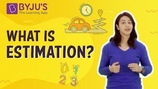 What Is Estimation I Class 4 I Learn with BYJUS [upl. by Butterworth]