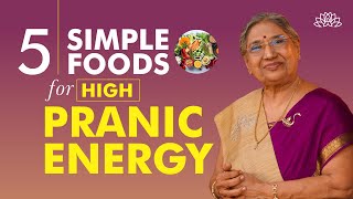 High Pranic Foods  Adding HighPranic Foods To Your Daily Diet  High Pranic Energy  Dr Hansaji [upl. by Annaya]