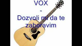 Grupa Vox  Dozvoli mi da te zaboravimmp3 [upl. by Nada871]