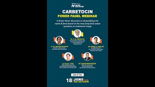 CARBETOCIN Usage  Power Panel by Dr P M Gopinath on 18 Jun  7PM [upl. by Yrkcaz]