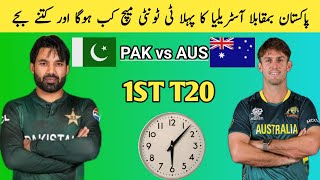 Pakistan vs Australia 1st T20 Match Time amp Date  PAK vs AUS  1st Match 2024 Schedule [upl. by Lorac]