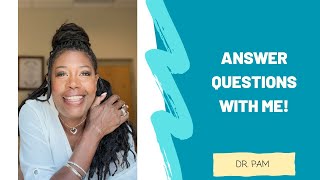 Answer some questions with Dr Pam [upl. by Daph542]