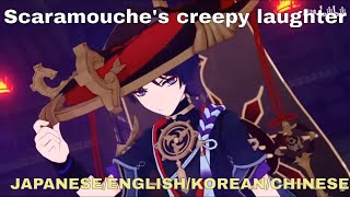 Creepy Scaramouche laugh in all languages Korean Chinese English Japanese Genshin Impact 21 [upl. by Retep218]