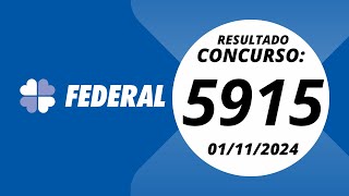 Loteria Federal Resultado Concurso 5915 01112024 resultadoloteriafederal loteriafederal5915 [upl. by Htebasyle]