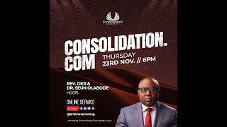 CONSOLIDATIONCOM  ENTHRONEMENT ASSEMBLY  MIDWEEK SERVICE ONLINE  23 NOVEMBER 2023 [upl. by Noyad]