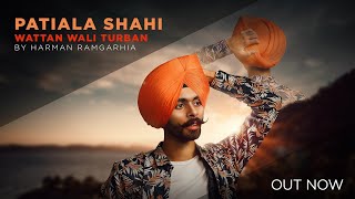 Patiala Shahi Wattan Wali Pagg by HARMAN RAMGARHIA Turban Tutorial [upl. by Harragan252]