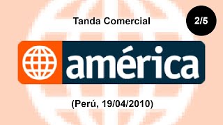 Tanda Comercial América Televisión Perú 19042010 25 [upl. by Heilner]