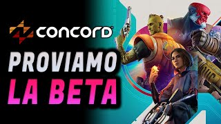 CONCORD  PROVIAMO LA BETA SU PS5  Gameplay ITA [upl. by Okiek]