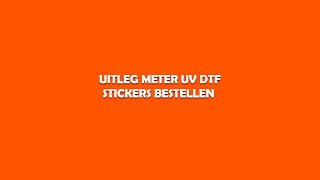 Tutorial UV DTF stickers per meter bestellen [upl. by Lokkin]