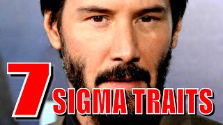 TOP 7 SIGMA MALE Behavioral Traits  MUST WATCH [upl. by Boj508]