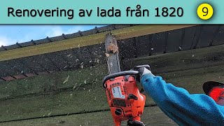 Renovering av lada från 1820 Del 9 [upl. by Andie]