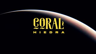 CORAL  Hiedra Video Oficial [upl. by Faust]