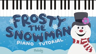 How to Play Frosty the Snowman on Piano  Easy Melody Part [upl. by Latsyrhk]