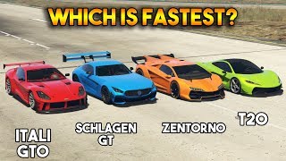 GTA 5 ONLINE  SCHLAGEN GT VS ITALI GTO VS T20 VS ZENTORNO WHICH IS FASTEST [upl. by Eizzo]