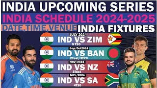 INDIA upcoming series 2024india cricket schedule 2025india upcoming matches 2024Upcoming Fixtture [upl. by Tonia]