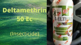 Deltamethrin  50 EC Insecticide  Uses amp Their Mode of Action  UrduHindi [upl. by Marissa]