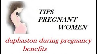 duphaston during pregnancy benefits [upl. by Basset]